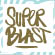 Super Blast